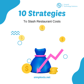 10 Proven Strategies to Slash Restaurant Costs and Boost Profits