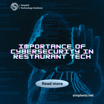 Importance of cybersecurity in restaurant tech